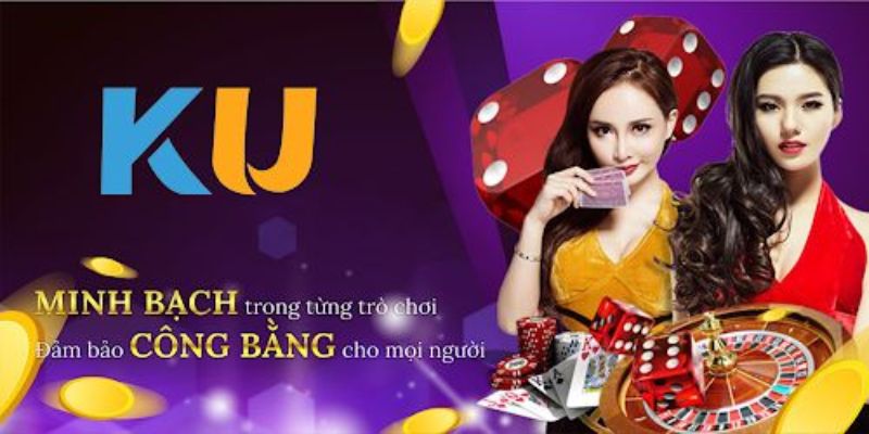 Hướng dẫn tham gia đặt cược tại hệ thống KU casino 