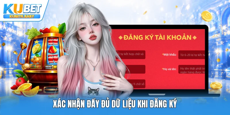 Xác nhận đầy đủ dữ liệu khi đăng ký